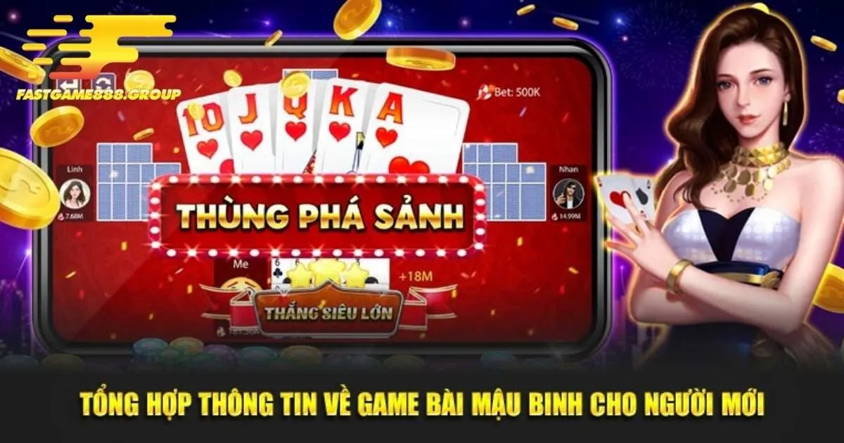 Giới thiệu tổng quan về bài mậu binh Fastgame888