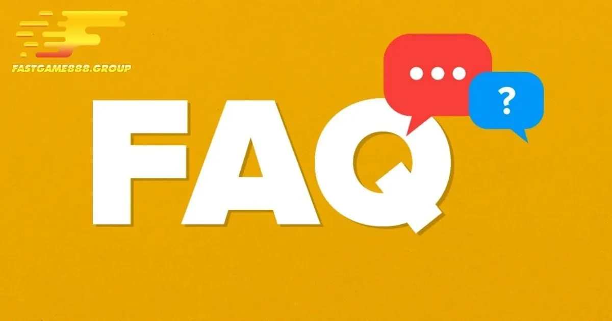Giải đáp thắc mắc liên quan đến sân chơi Fastgame888