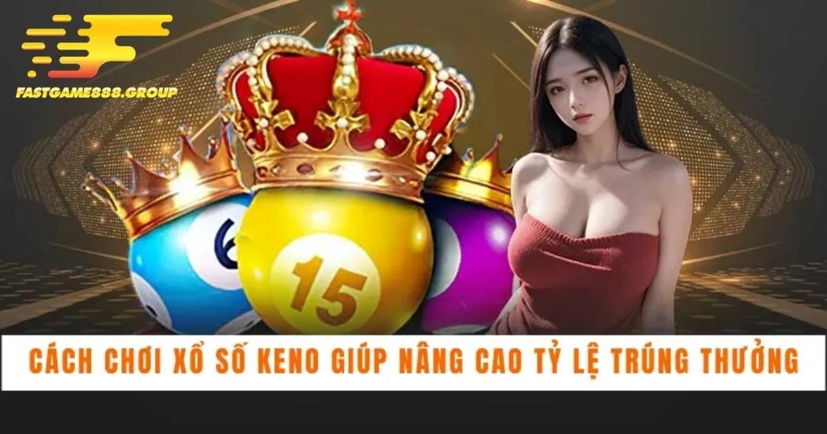 Chia sẻ những kiểu cược Keno Fastgame888 phổ biến