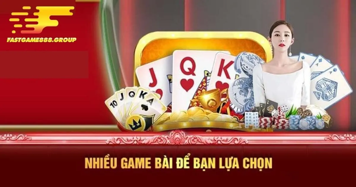 Kinh nghiệm chơi game bài Fastgame888 hiệu quả