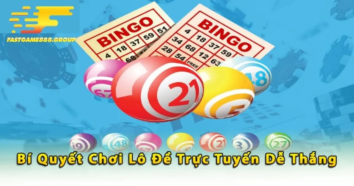Kinh nghiệm chơi lô đề Fastgame888 thắng lớn